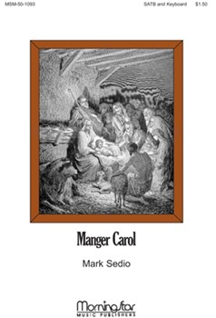 Manger Carol by Sedio Mark for SATB