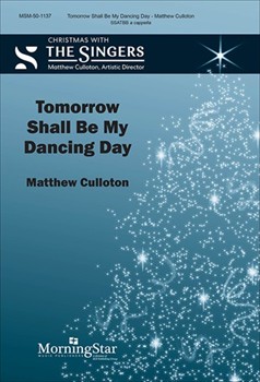 Tomorrow Shall Be My Dancing Day