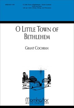 O Little Town of Bethlehem by Cochran Grant Phillips Brooks for SATB and Piano