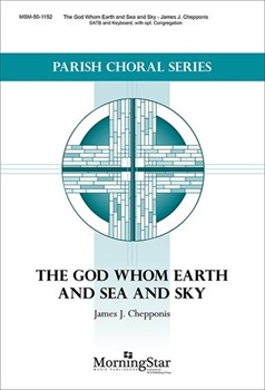 The God Whom Earth and Sea and Sky