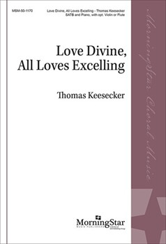 Love Divine, All Loves Excelling