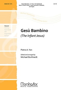 Gesu Bambino by Burkhardt Michael|Yon Pietro A. for Unison