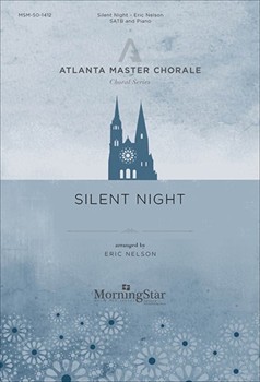 Silent Night by Gruber Franz - Nelson Eric - Joseph Mohr for SATB and Piano