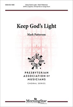 Keep God's Light by Patterson Mark Patterson Mark for SATB