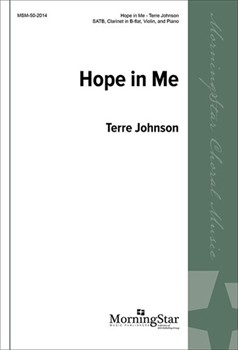 Hope in Me by Johnson Terre Isaiah 40 for SATB and Piano