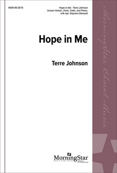 Hope in Me by Johnson Terre Isaiah 40 for Unison and Piano