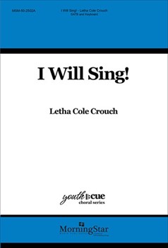 I Will Sing! (Choral Score)