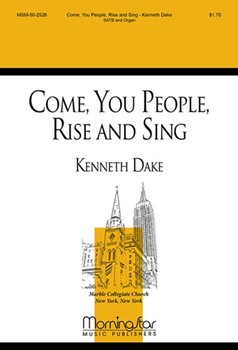Come You People Rise & Sing by Dake Kenneth Alington Cyril A. for SATB