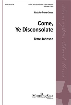 Come Ye Disconsolate for