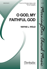 O God My Faithful God for