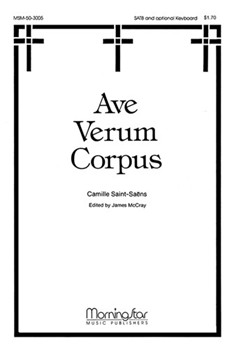Ave Verum Corpus by Saint-Saens Camille - McCray James - for SATB a cappella