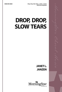 Drop, Drop, Slow Tears