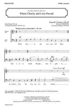 Where Charity & Love Prevail by Kosche Kenneth T for SATB a cappella