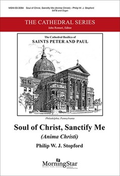 Soul Of Christ Sanctify Me (Anima Christi) for