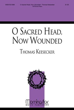 O Sacred Head Now Wounded for