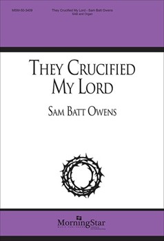 They Crucified My Lord