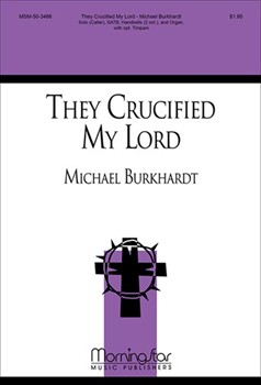 They Crucified My Lord