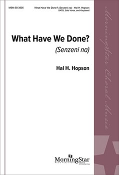 What Have We Done? (Senzeni na)
