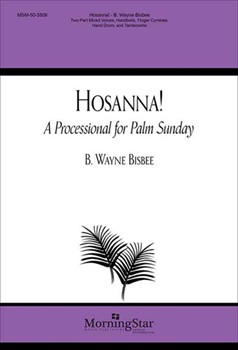 Hosanna by Bisbee B Wayne for 2-Part
