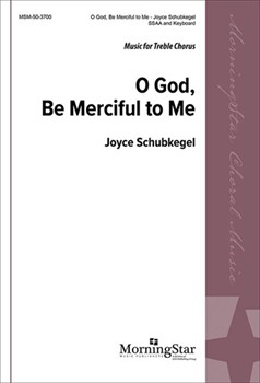 O God, Be Merciful to Me