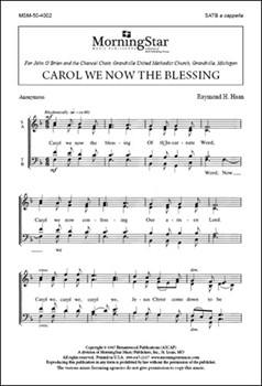 Carol We Now the Blessing