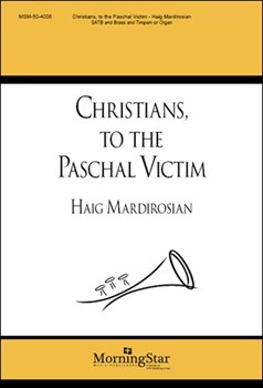 Christians, to the Paschal Victim (Choral Score)