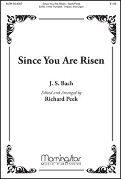 Since You Are Risen (Choral Score)