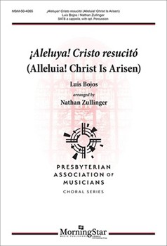 Aleluya Christo resucito by Bojos Luis - Zullinger Nathan - Bojos and Seltz for SATB a cappella