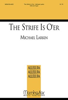 The Strife Is O'er