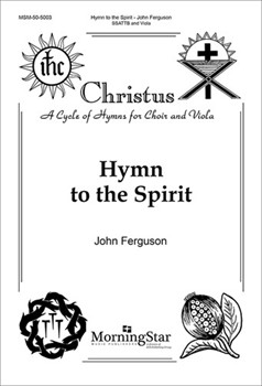 Hymn To The Spirit by Ferguson John for SATB divisi