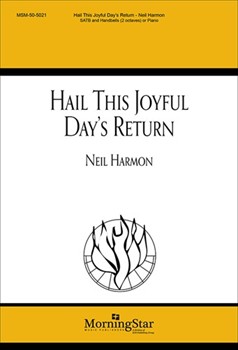 Hail This Joyful Day's Return by Harmon Neil Hilary of Poitiers/Campbell for SATB and Piano