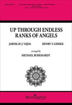 Up Through Endless Ranks of Angels by Gerike Henry V - Burkhardt Michael - Jaroslav Vajda for SATB and Organ