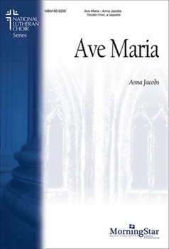Ave Maria by Jacobs Anna for SATB a cappella