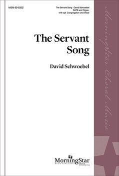 Servant Song by Schwoebel David Gillard Richard for SATB and Congregation