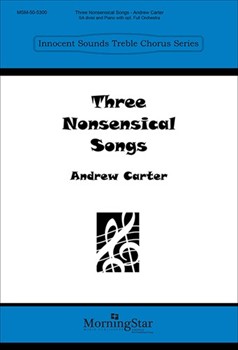 3 Nonsensical Songs by Carter Andrew Carroll Lewis|Carter Andrew|Lear Edward for SSA/SSAA