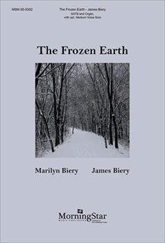 Frozen Earth by Biery and Biery for SATB Optional Medium Voice Solo