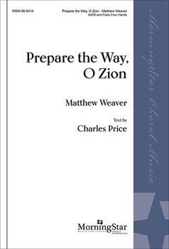 Prepare the Way O Zion