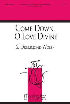 Come Down, O Love Divine