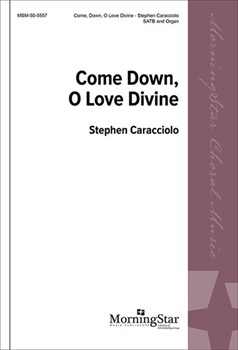 Come Down, O Love Divine