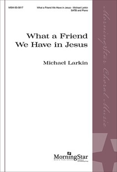 What a Friend We Have in Jesus