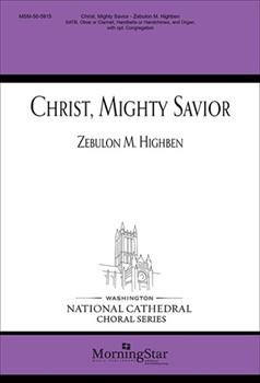 Christ Mighty Savior by Highben Zebulon for SATB Optional Congregation