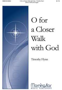 O For a Closer Walk With God Lord, Who Throughout These Forty Days
