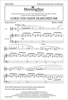 Lord You Have Searched Me by Hobby Robert A for SATB Soprano Solo