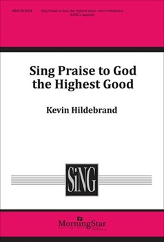 Sing Praise to God, the Highest Good