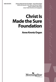 Christ Is Made the Sure Foundation