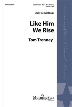 Like Him We Rise