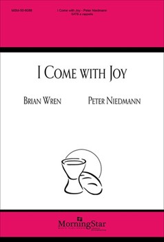 I Come with Joy