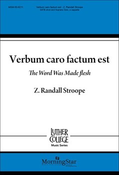 Verbum caro factum est (The Word Was Made Flesh)
