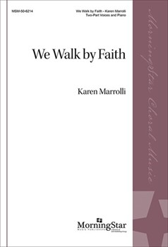We Walk by Faith