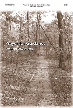 Prayer For Guidance by Lowenberg Kenneth for SATB